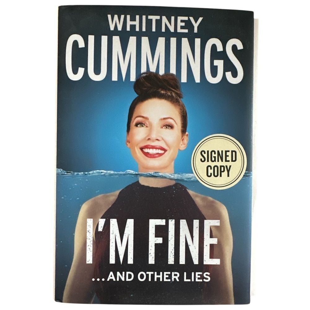 I'm Fine... and Other Lies by Whitney Cummings Hardcover Book Signed Autographed